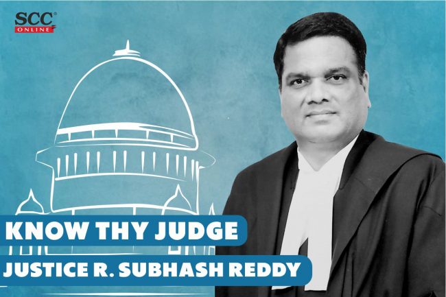 Subash Reddy Ec Know Thy Judge| Justice R. Subhash Reddy | SCC Times
