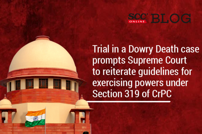 Trial in a Dowry Death case prompts Supreme Court to reiterate ...