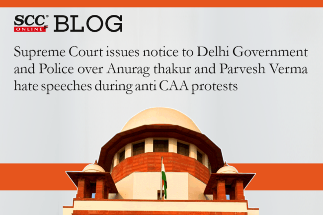 Supreme Court issues notice to Delhi Government and Police over Anurag ...