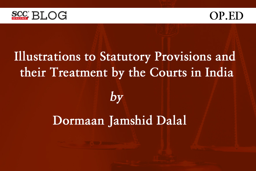 Illustrations to Statutory Provisions and their Treatment by the Courts ...