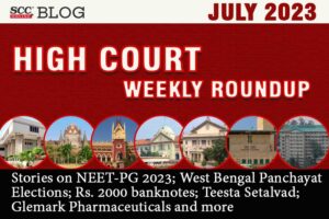 high court july round up