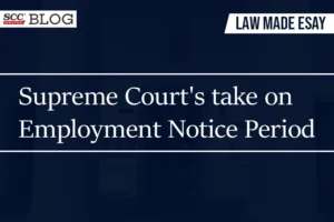 supreme court judgment on employment notice period