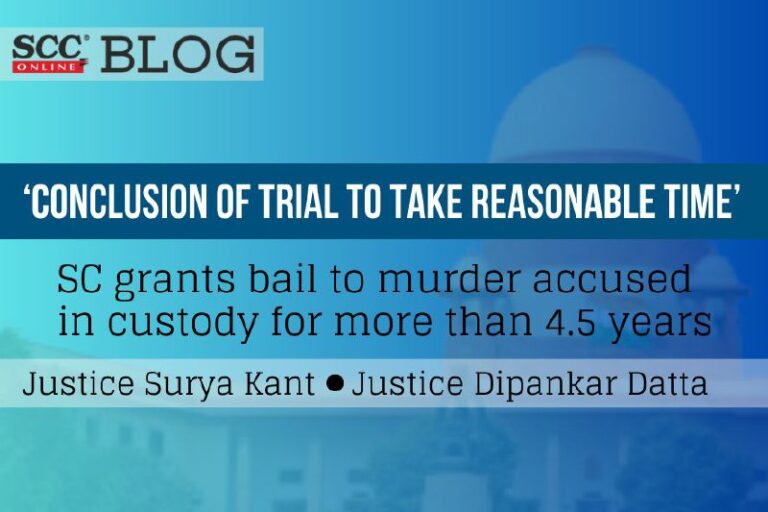 SC grants bail to murder accused in custody for more than 4.5 years ...