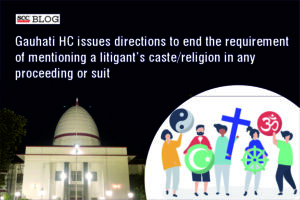 end the requirement of mentioning a litigant's caste-religion in any suit