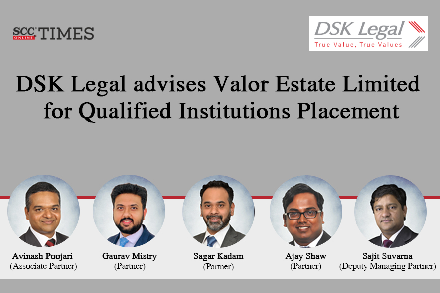 DSK Legal advises Valor Estate Limited for Qualified Institutions ...