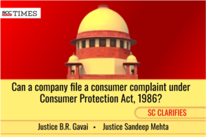 consumer complaint by company under Consumer Protection Act
