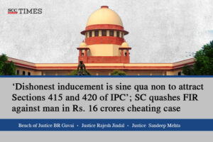 dishonest intention in Sec. 415 and 420 IPC