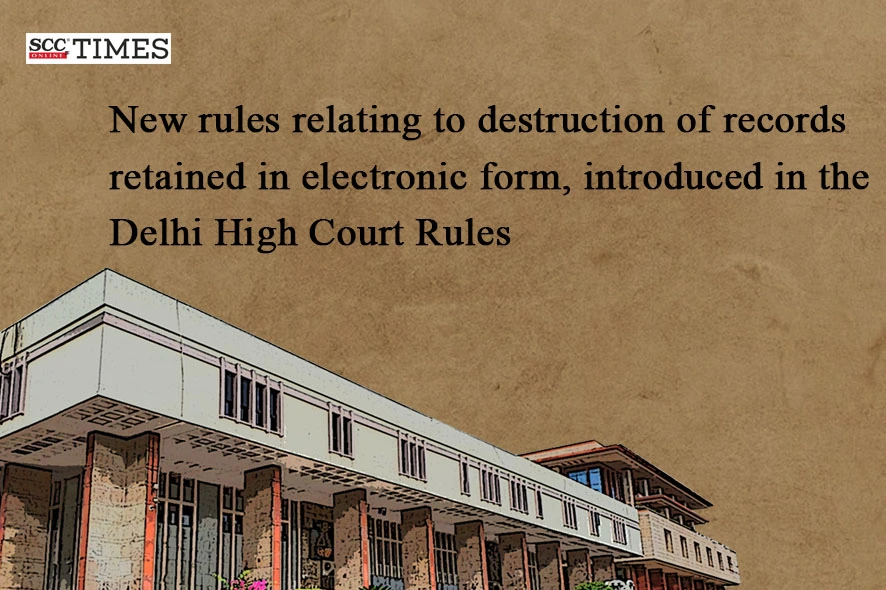Destruction of Records retained in electronic form