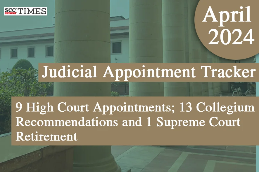 Judicial Appointments Tracker April 2024