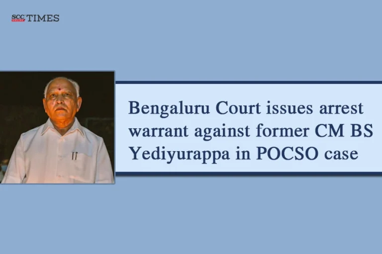 Bengaluru Court issues arrest warrant against former CM BS Yediyurappa in POCSO case