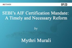SEBI’s AIF Certification Mandate