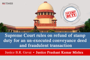 Supreme Court on refund of stamp duty
