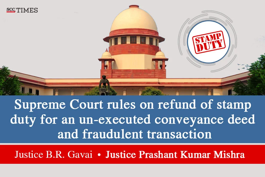 Supreme Court on refund of stamp duty