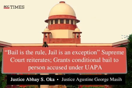 UAPA Bail is rule NIA