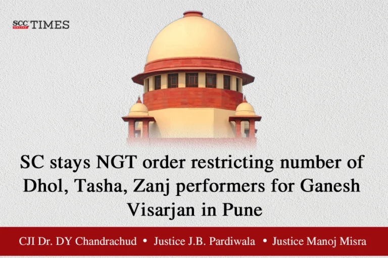 SC stays NGT order restricting number of Dhol, Tasha, Zanj performers for Ganesh Visarjan in Pune