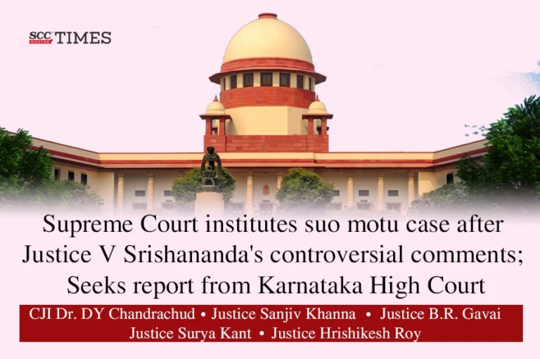 Supreme Court institutes suo motu case after Justice V Srishananda’s controversial comments; Seeks report from Karnataka High Court