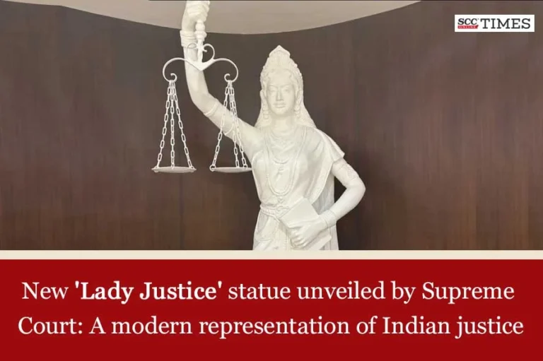 New ‘Lady Justice’ statue unveiled by Supreme Court: A modern representation of Indian justice