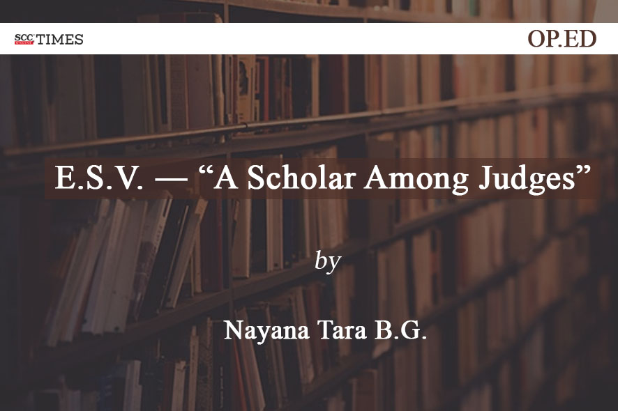 E.S.V. — “A Scholar Among Judges”