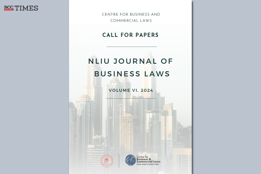 Call for Papers | NLIU Journal of Business Laws [Volume VI, 2024] | SCC ...
