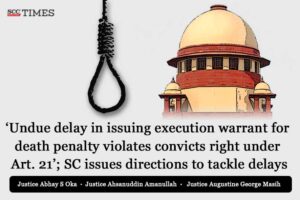 delay in death penalty execution