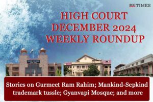High Court Weekly Roundup