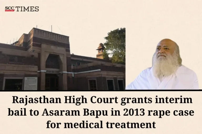 Rajasthan High Court grants interim bail to Asaram Bapu in 2013 rape case for medical treatment