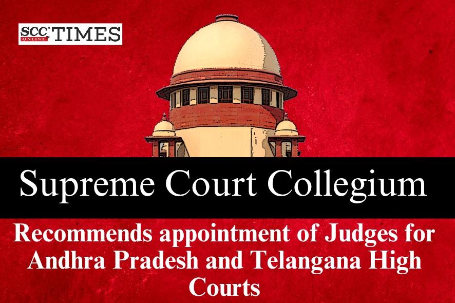SC Collegium recommends appointment of Judicial Officers as Judges for ...