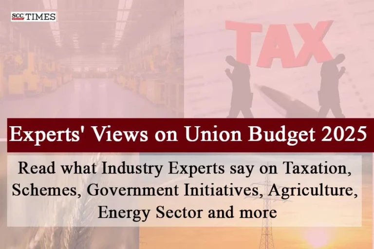 Experts’ Views on Union Budget 2025: Read what Industry Experts say on Taxation, Schemes, Government Initiatives, Agriculture, Energy Sector and more
