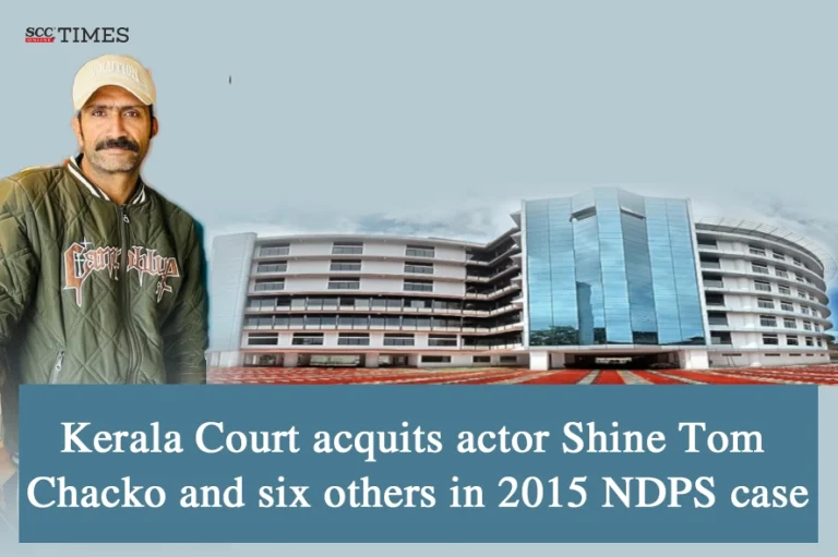 Kerala Court acquits actor Shine Tom Chacko and six others in 2015 NDPS case