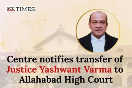 justice yashwant varma transfer