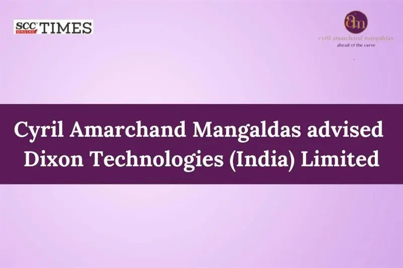 Dixon Technologies (India) Limited