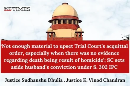 Husband’s acquittal under S. 302