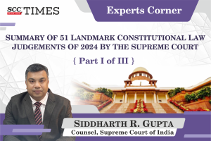 Landmark Constitutional Law Judgments 2024