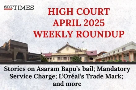 High Court Weekly Roundup