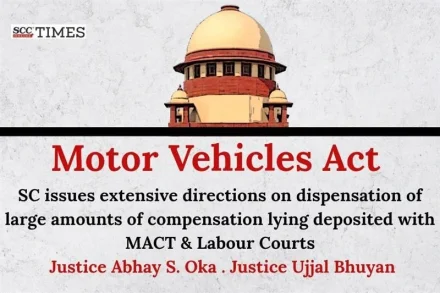 compensation Motor Vehicles Act MACT Labour Courts