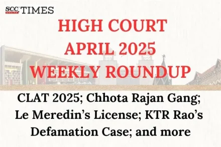 High Court Weekly Roundup