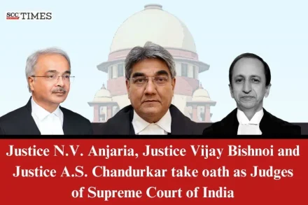 3 new Judges of Supreme Court of India
