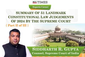Landmark Constitutional Law Judgments 2024