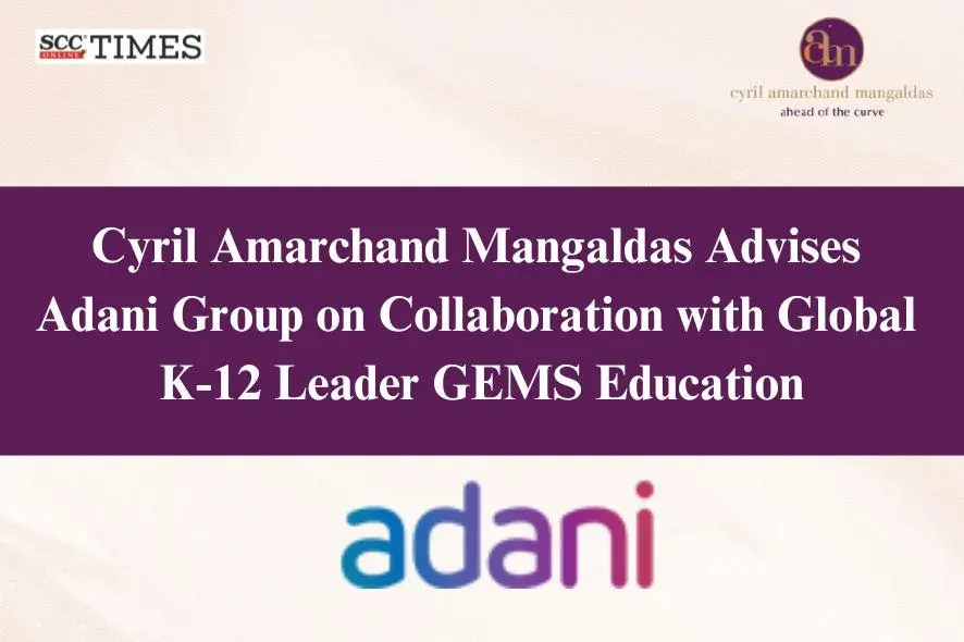 Adani Group GEMS Education collaboration