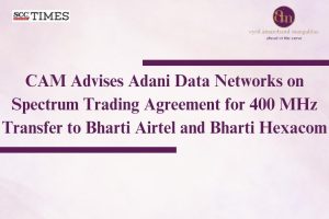 CAM advises Adani Data Networks