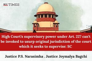 HC supervisory power art. 227