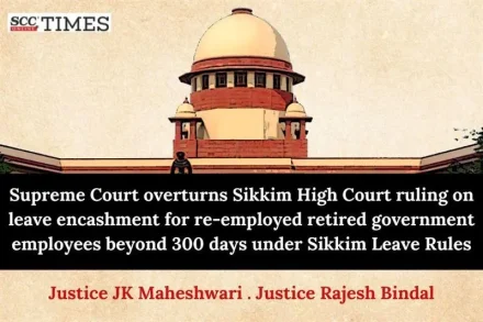 Leave encashment under Sikkim Leave Rules