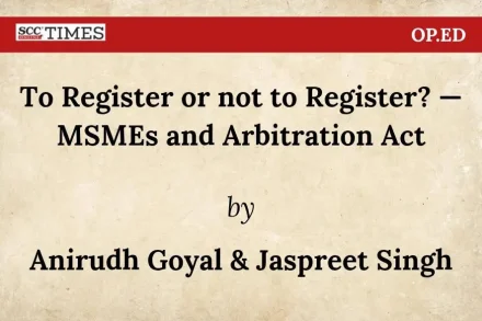 MSMEs and Arbitration Act