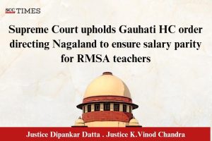 Salary parity RMSA teachers Nagaland