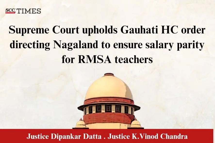 Salary parity RMSA teachers Nagaland