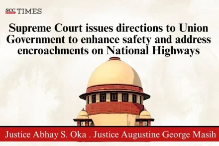 Supreme Court National Highways encroachments