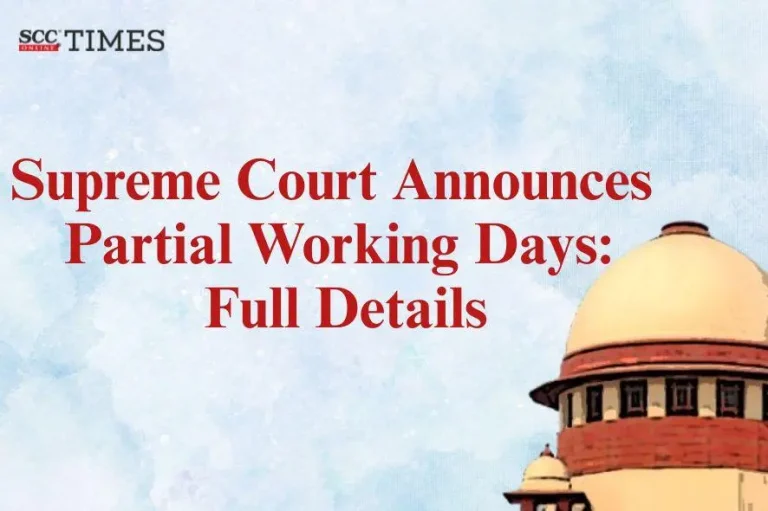 Supreme Court Announces Partial Working Days: Full Details
