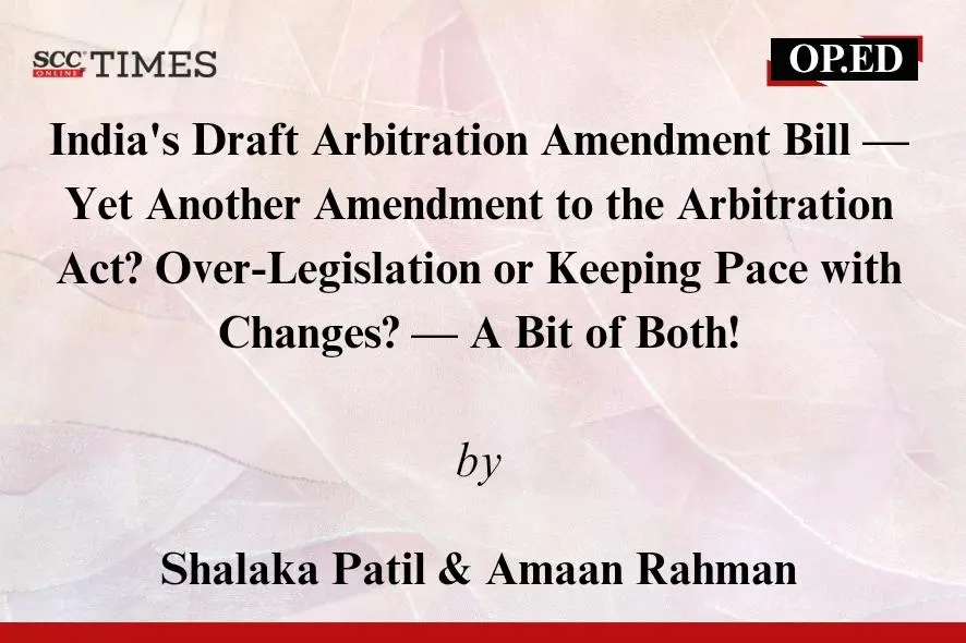 India's Draft Arbitration Amendment Bill