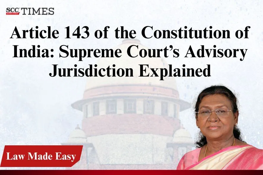 Article 143 Supreme Court advisory jurisdiction