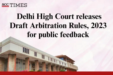 Delhi High Court Arbitration Rules 2023